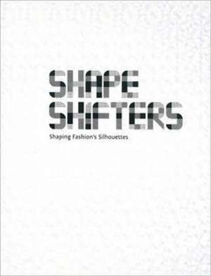 Shapeshifters