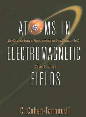 Atoms in Electromagnetic Fields de Claude Cohen-Tannoudji