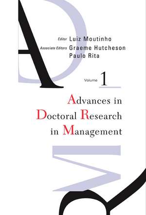 Advances In Doctoral Research In Management de Rita Paulo