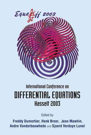 Equadiff 2003 - Proceedings of the International Conference on Differential Equations de Freddy Dumortier