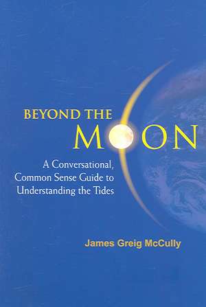 Beyond the Moon de James Greig McCully