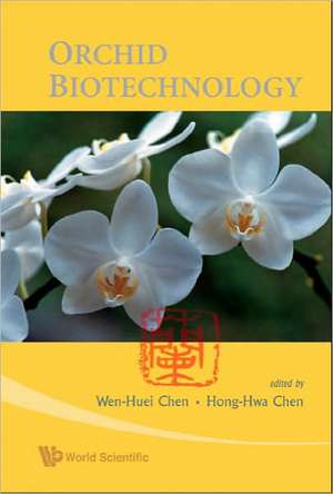 Orchid Biotechnology de Hong-Hwa Chen