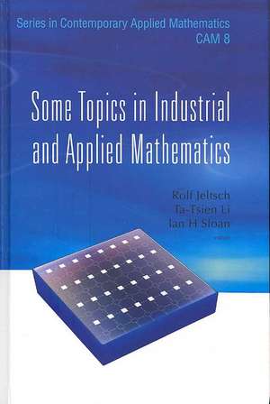 Some Topics in Industrial and Applied Mathematics de Rolf Jeltsch