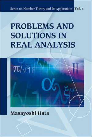 Problems and Solutions in Real Analysis de Masayoshi Hata