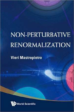 Non-Perturbative Renormalization de Vieri Mastropietro