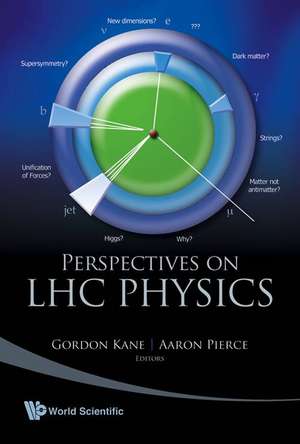 Perspectives on LHC Physics de Gordon Kane