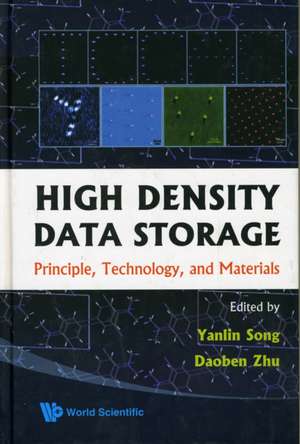 High Density Data Storage: Principle, Technology, and Materials de YANLIN SONG