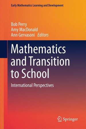 Mathematics and Transition to School: International Perspectives de Bob Perry