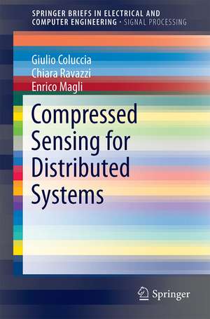 Compressed Sensing for Distributed Systems de Giulio Coluccia