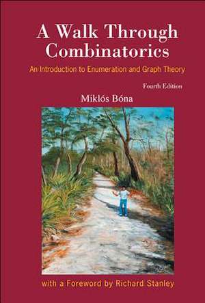 WALK THROUGH COMBINATORICS (4ED) de Miklos Bona