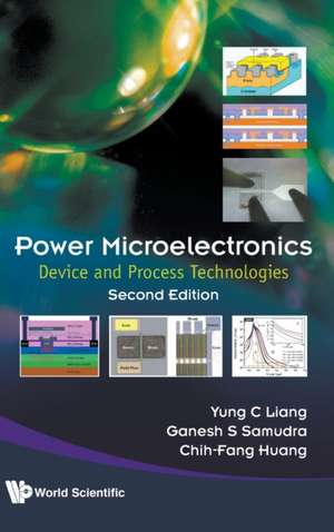 POWER MICROELECTRONICS (2ND ED) de Ganesh S Samudra & Chih-Fa Yung C Liang