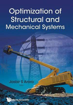 OPTIMIZATION OF STRUCTURAL & MECHANI... de Jasbir S Arora