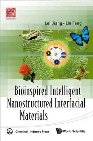 BIOINSPIRED INTELLIGENT NANOSTRUCTURED.. de Lei Jiang & Lin Feng