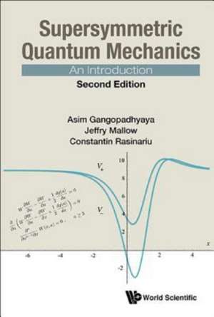 SUPERSYMMETR QUANT MECH (2ND ED) de Jeffry Mallow & Cons Asim Gangopadhyaya