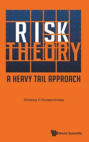 RISK THEORY de Dimitrios G Konstantinides