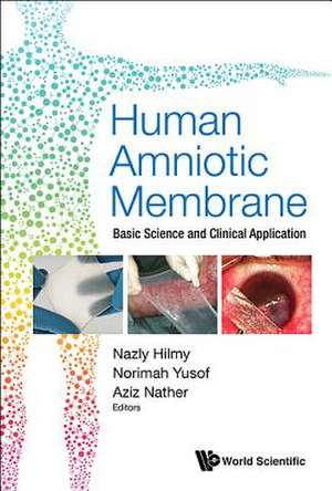 HUMAN AMNIOTIC MEMBRANE de Norimah Yusof & Aziz Nather Nazly Hilmy