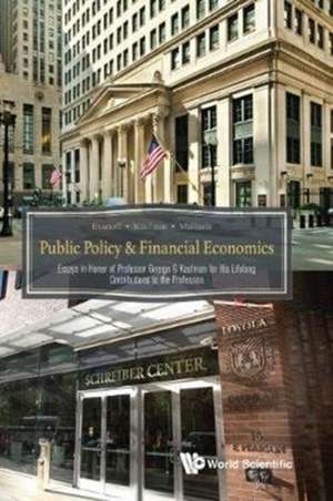 PUBLIC POLICY & FINANCIAL ECONOMICS de A G Malliaris & Georg Douglas D Evanoff