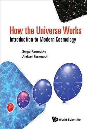 How the Universe Works de Parnovsky, Serge