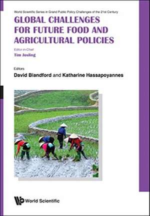 GLOBAL CHALLENGES FOR FUTURE FOOD AND AGRICULTURAL POLICIES de David Blandford & Katherine Hassapoyanne