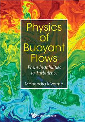 PHYSICS OF BUOYANT FLOWS de Mahendra K Verma