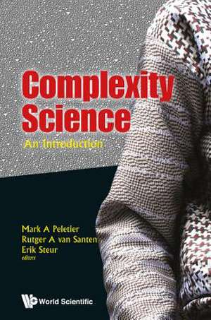 COMPLEXITY SCIENCE de Rutger A van Santen & E Mark A Peletier