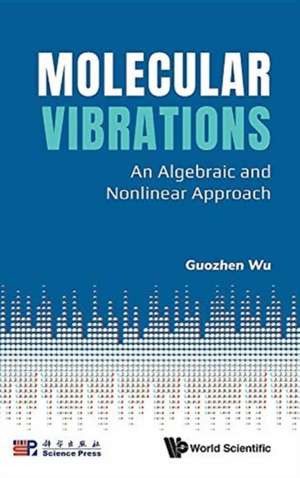 MOLECULAR VIBRATIONS de Guozhen Wu