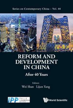 REFORM AND DEVELOPMENT IN CHINA de Wei Shan & Lijun Yang