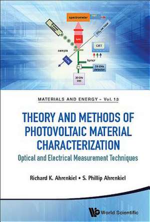 THEORY AND METHODS OF PHOTOVOLTAIC MATERIAL CHARACTERIZATION de Richard K Ahrenkiel & Phil Ahrenkiel