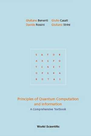 Principles of Quantum Computation and Information: A Comprehensive Textbook de Giuliano Benenti