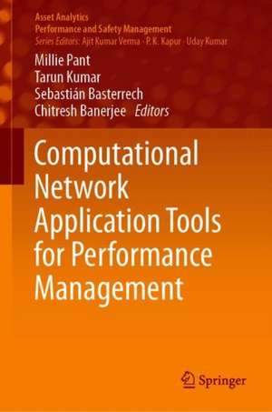 Computational Network Application Tools for Performance Management de Millie Pant