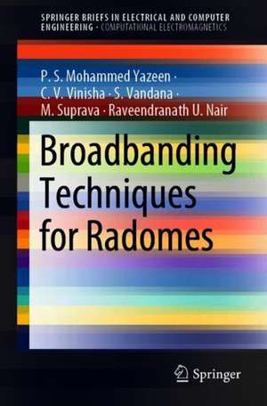 Broadbanding Techniques for Radomes de P. S. Mohammed Yazeen