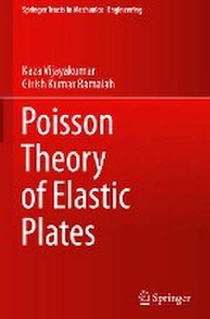 Poisson Theory of Elastic Plates de Kaza Vijayakumar