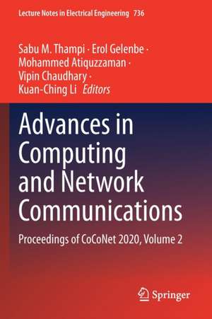 Advances in Computing and Network Communications: Proceedings of CoCoNet 2020, Volume 2 de Sabu M. Thampi