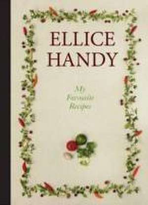 My Favourite Recipes de Ellice Handy