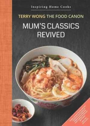 Mum's Classics Revived de Terry Wong