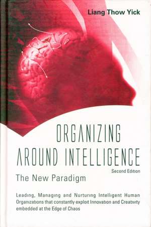 Organizing Around Intelligence de Liang Thow Yick