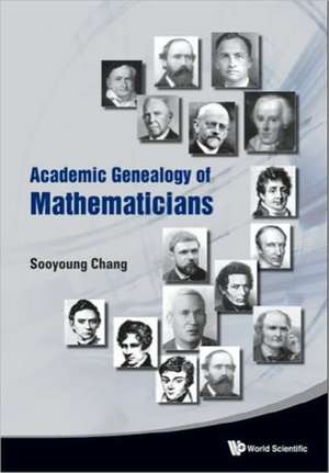 Academic Genealogy of Mathematicians de Sooyoung Chang