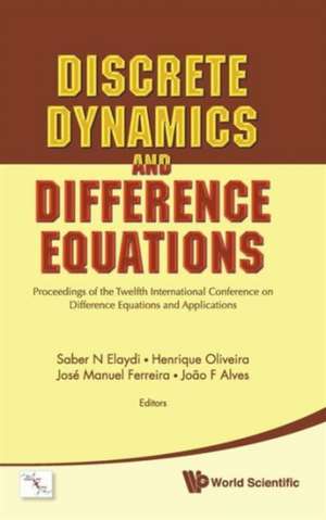 Discrete Dynamics and Difference Equations de Saber N. Elaydi