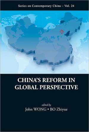 China's Reform in Global Perspective de John Wong