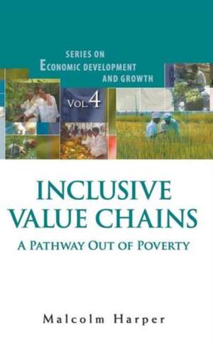 Inclusive Value Chains de Malcolm Harper