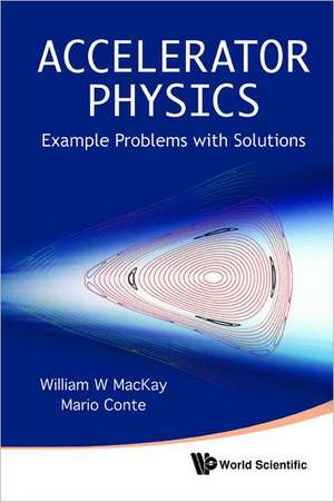 Accelerator Physics de William W. MacKay