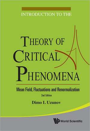 Introduction to the Theory of Critical Phenomena de Dimo I. Uzunov