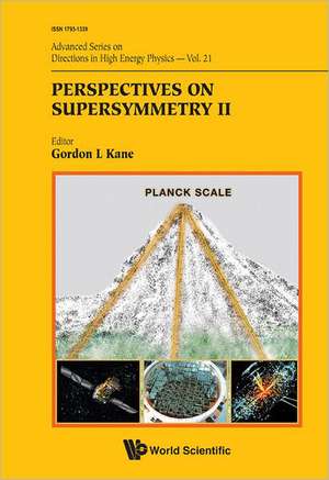 Perspectives on Supersymmetry II de Gordon L. Kane