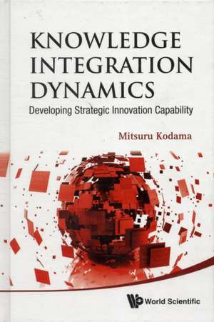 Knowledge Integration Dynamics de Mitsuru Kodama