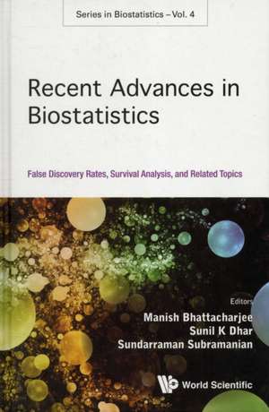 Recent Advances in Biostatistics de Manish Bhattacharjee