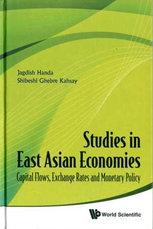 Studies in East Asian Economies de Jagdish Handa