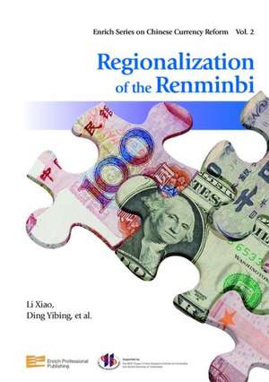 Regionalization of the Renminbi de Zhang Jie