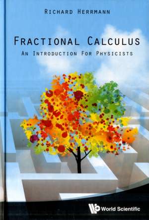 Fractional Calculus de Richard Herrmann