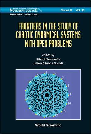 Frontiers in the Study of Chaotic Dynamical Systems with Open Problems de Julien Clinton Sprott