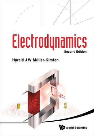 Electrodynamics de Harald J. W. Muller-Kirsten